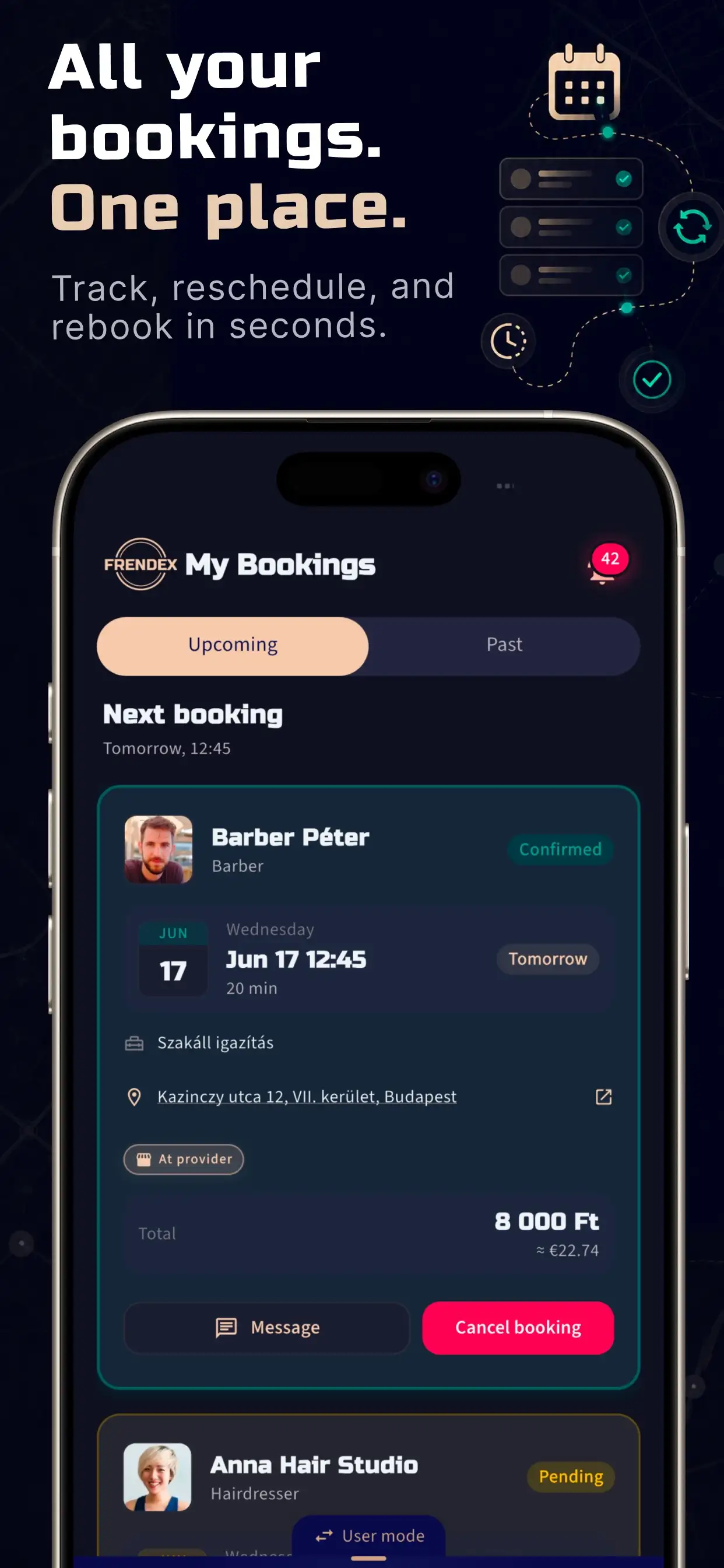 All your bookings in one place, with statuses and times