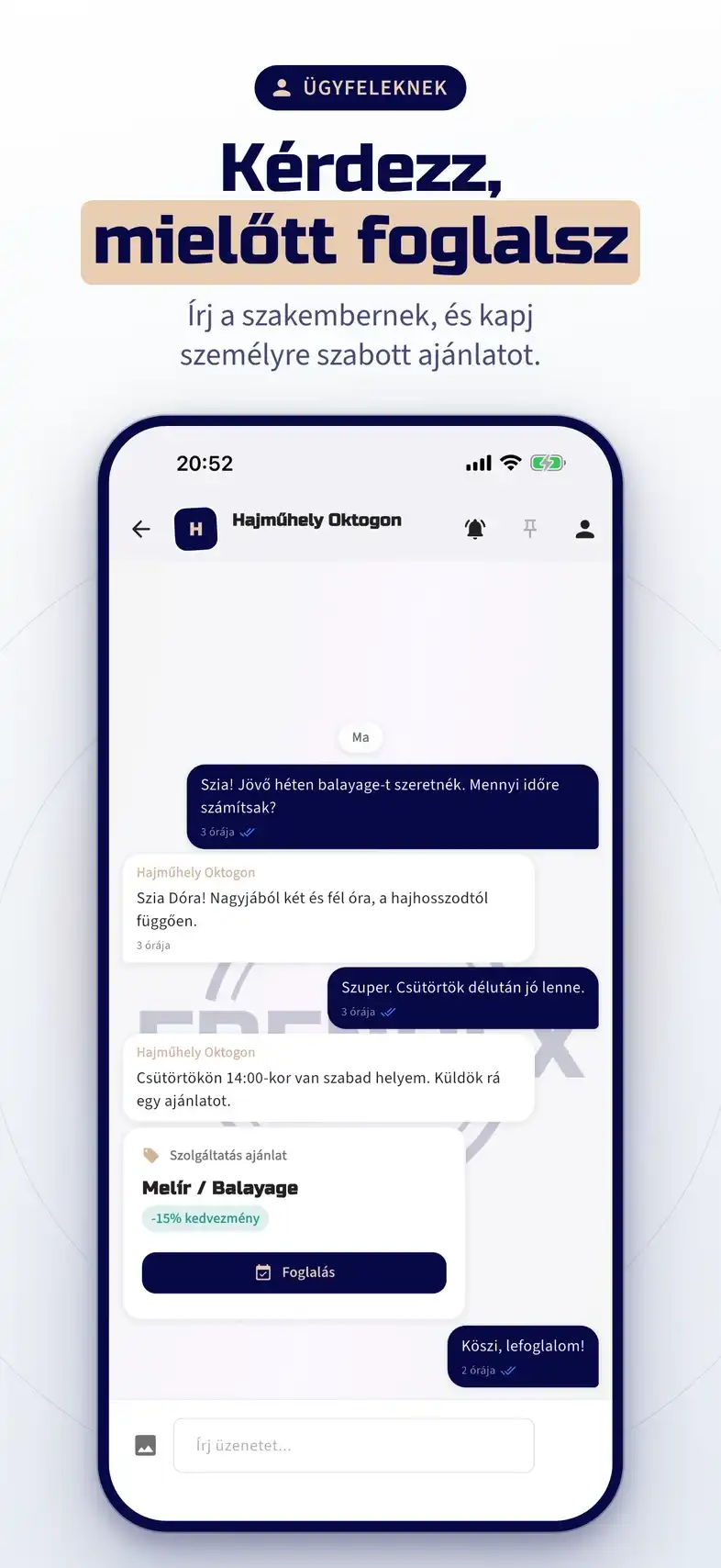 Kérdezz, mielőtt foglalsz: chat a szakemberrel, személyre szabott ajánlattal